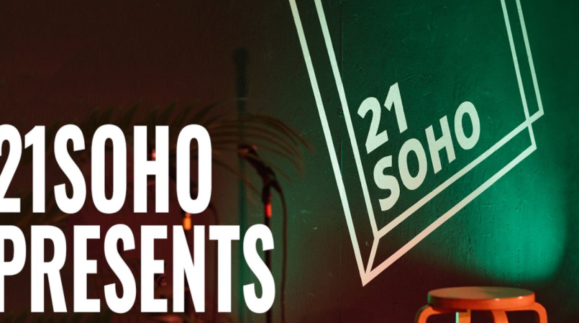21 Soho - Soho's newest comedy gem! 