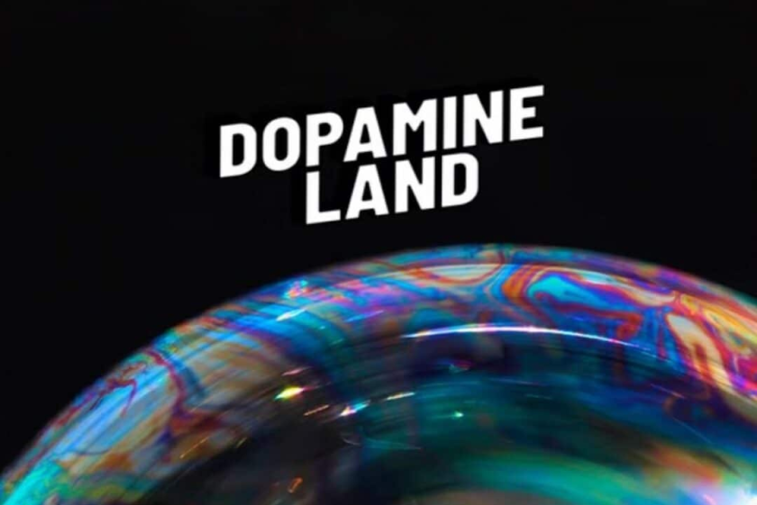 Dopamineland